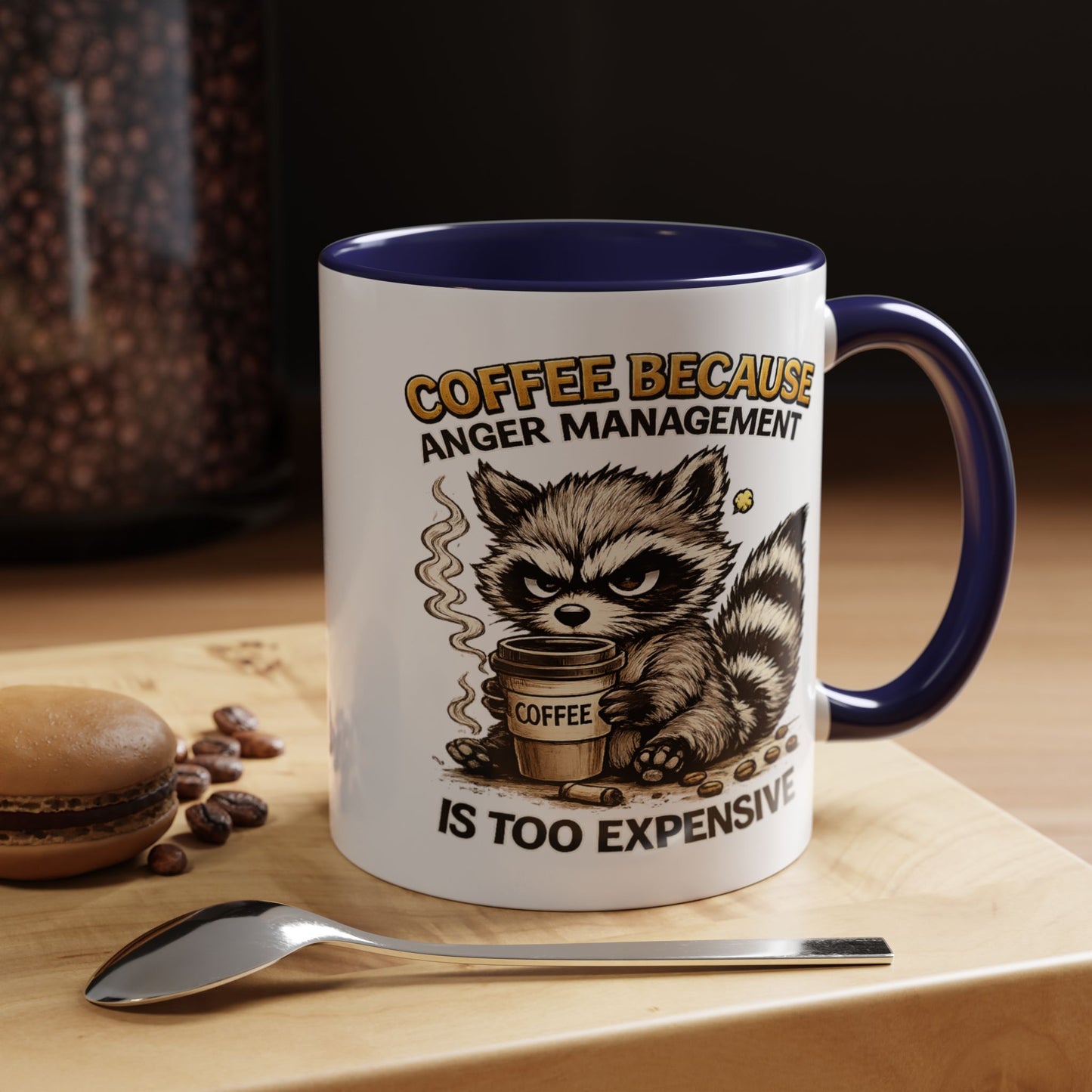 Humor Mug -  Coffee Because Anger