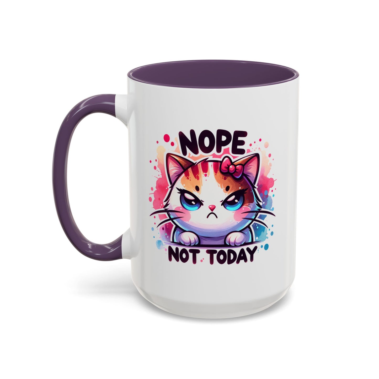 Humor Mug - Nope Not Today