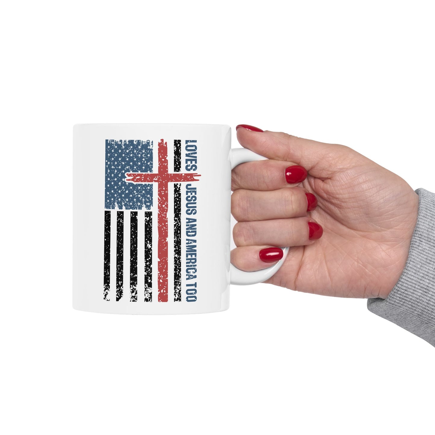 4th of July Mug - Loves Jesus & America Too Cross Flag