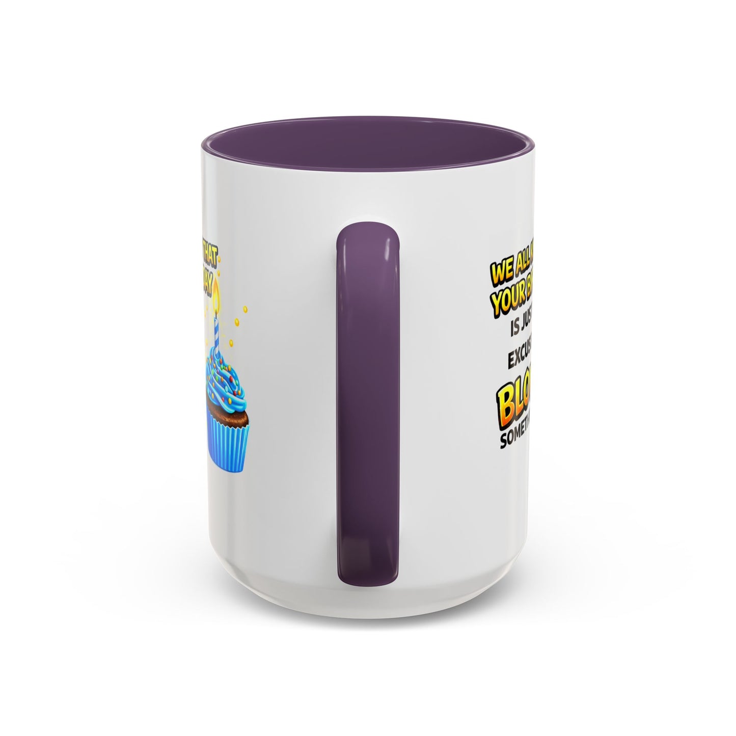 Birthday Mug - We All Know