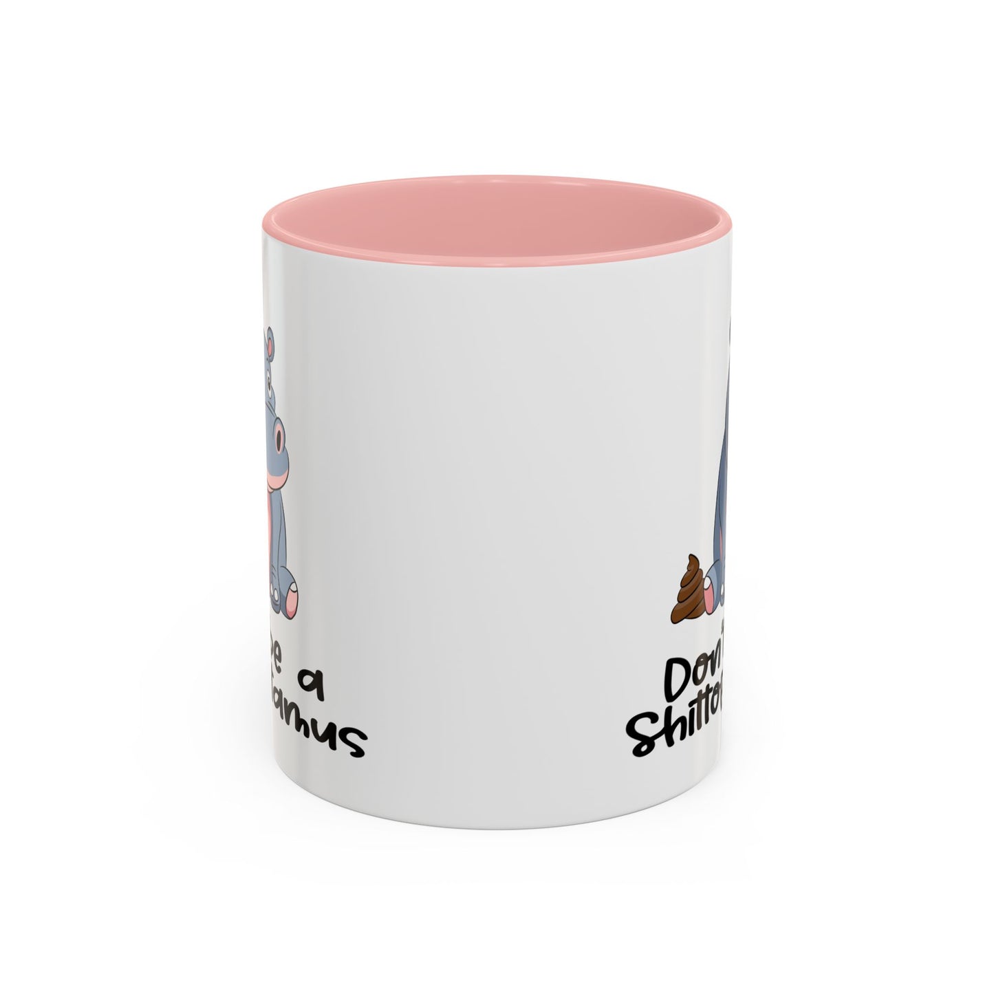 Adult Mug - Don't be a Shittopotomus