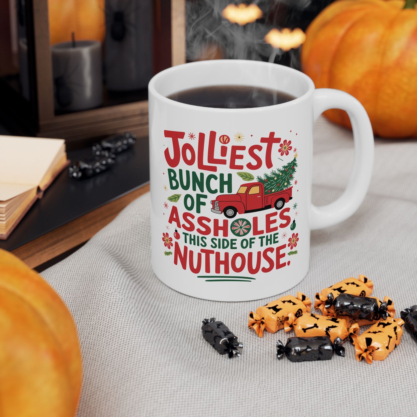 Adult Mug - Jolliest bunch of assholes this side of the Nuthouse.