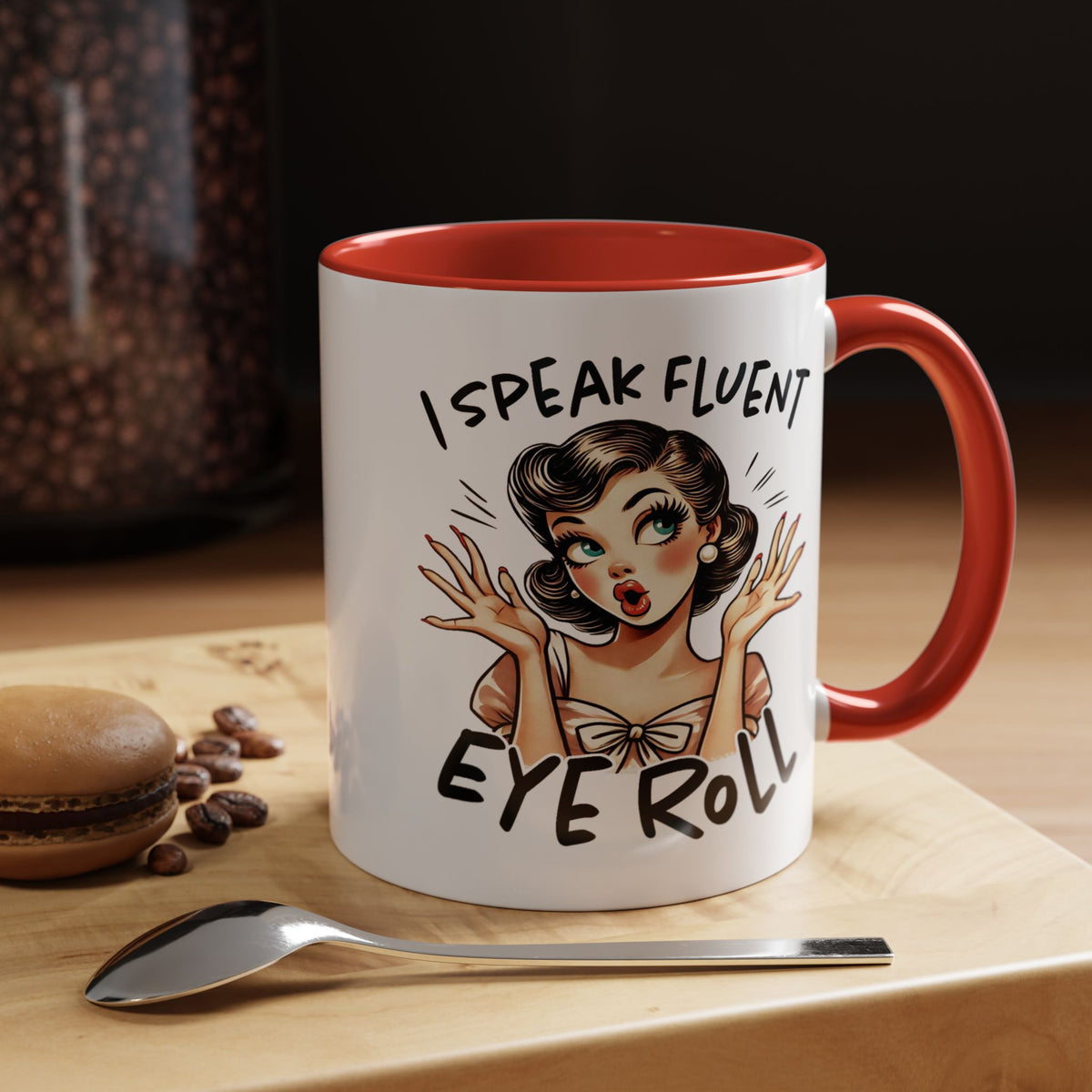 Humor Mug - I Speak Fluent Eye Roll