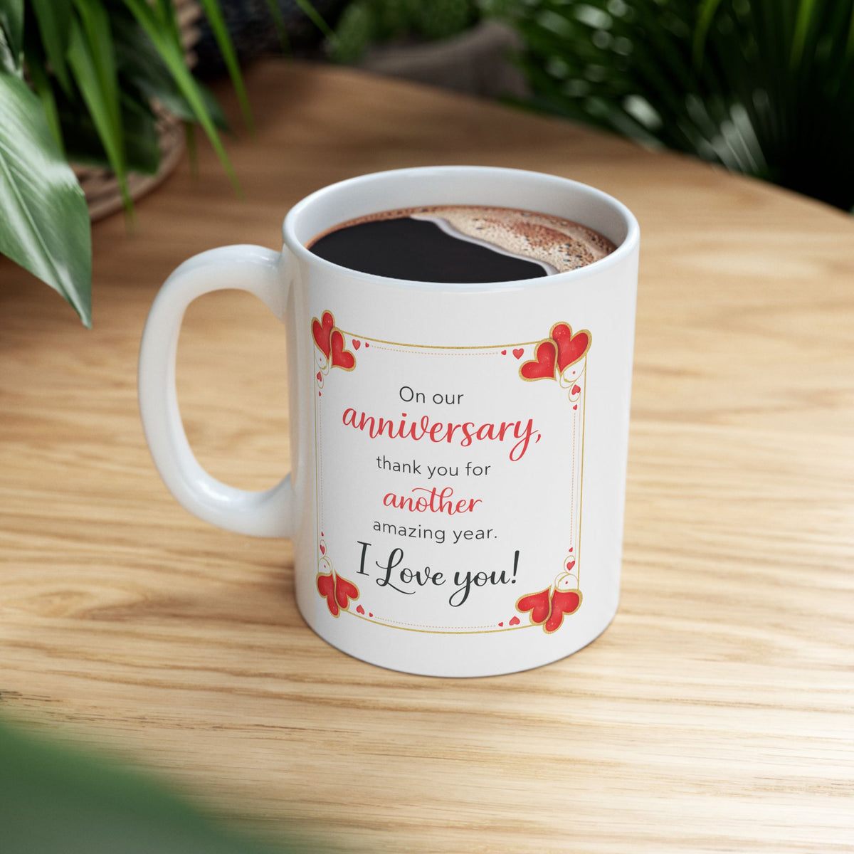 Anniversary Mug - On Our Anniversary
