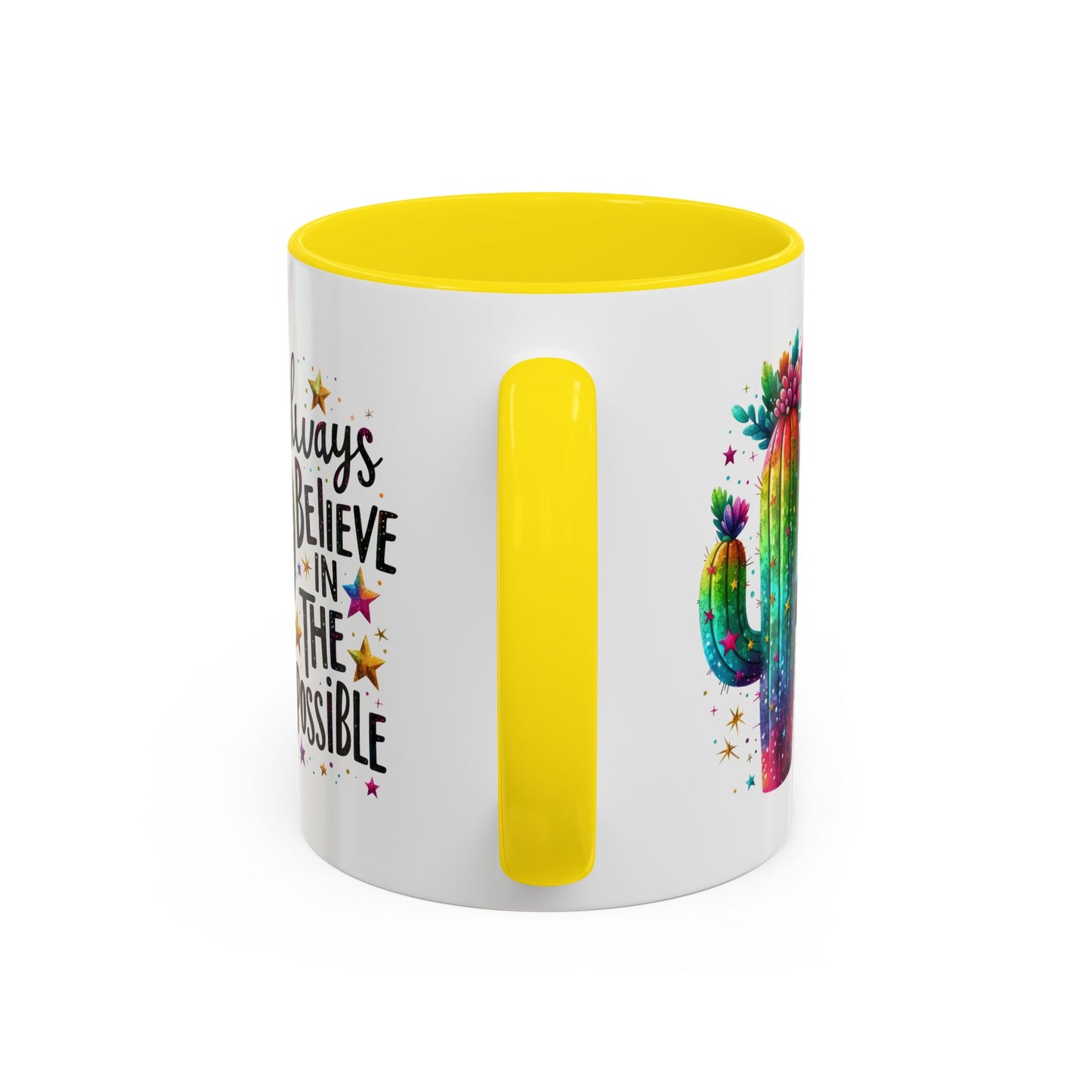 Motivation Mug - Always Believe In The Impossible