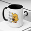 Humor Mug - I Like the Sound