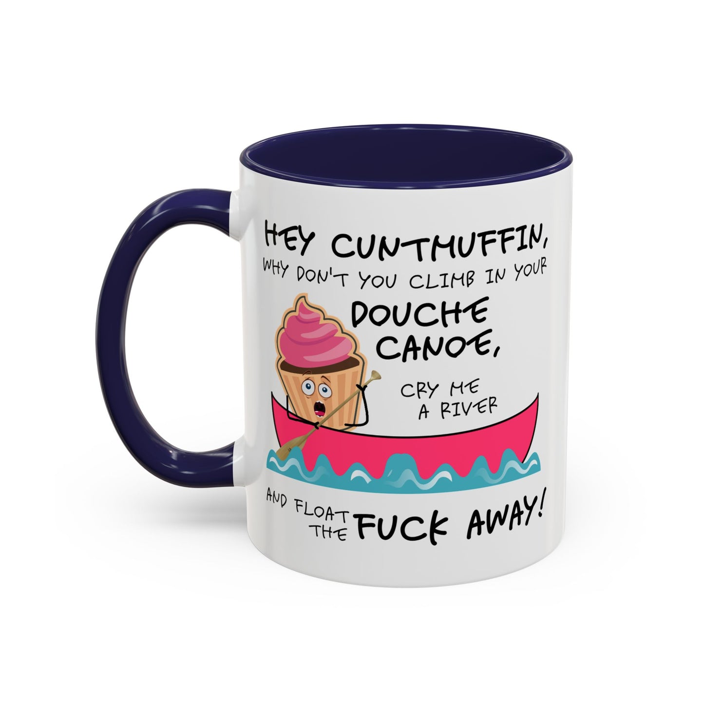 Adult Mug - Hey Cuntmuffin