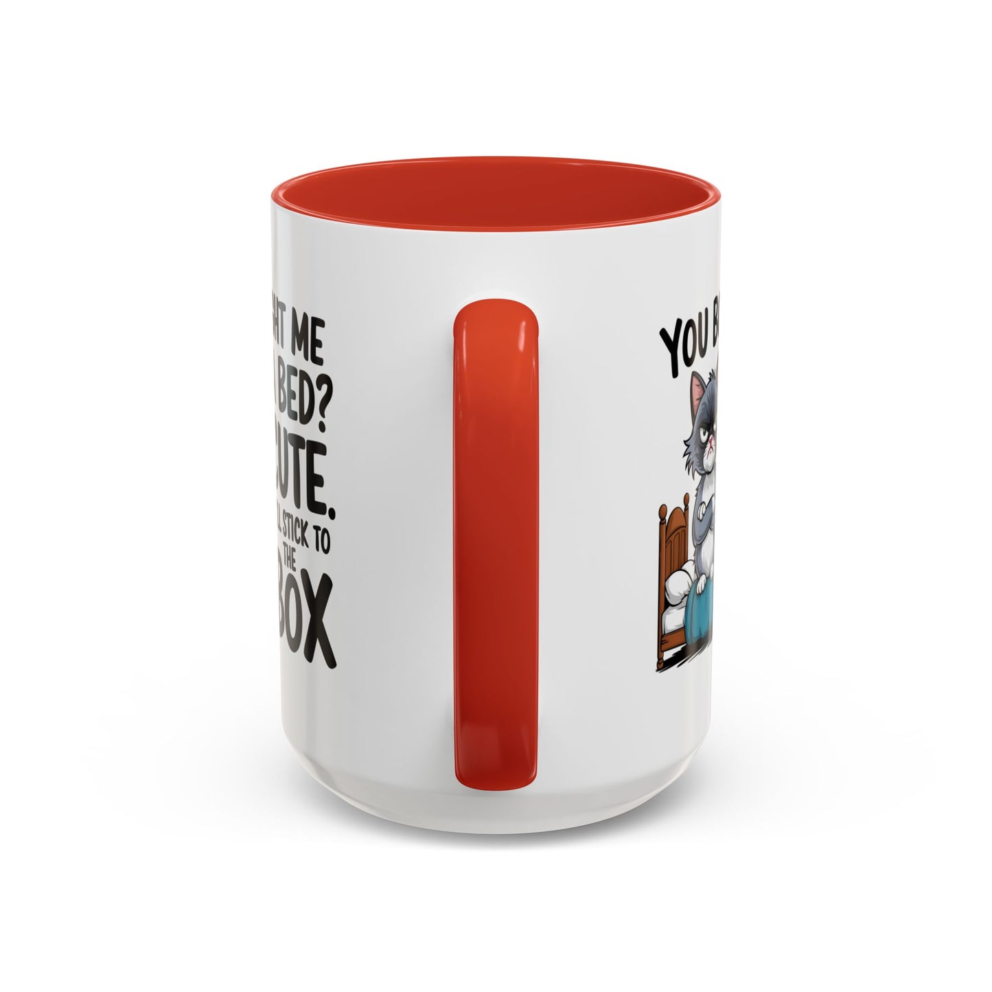 Animal Mug - You Bought Me a Bed?