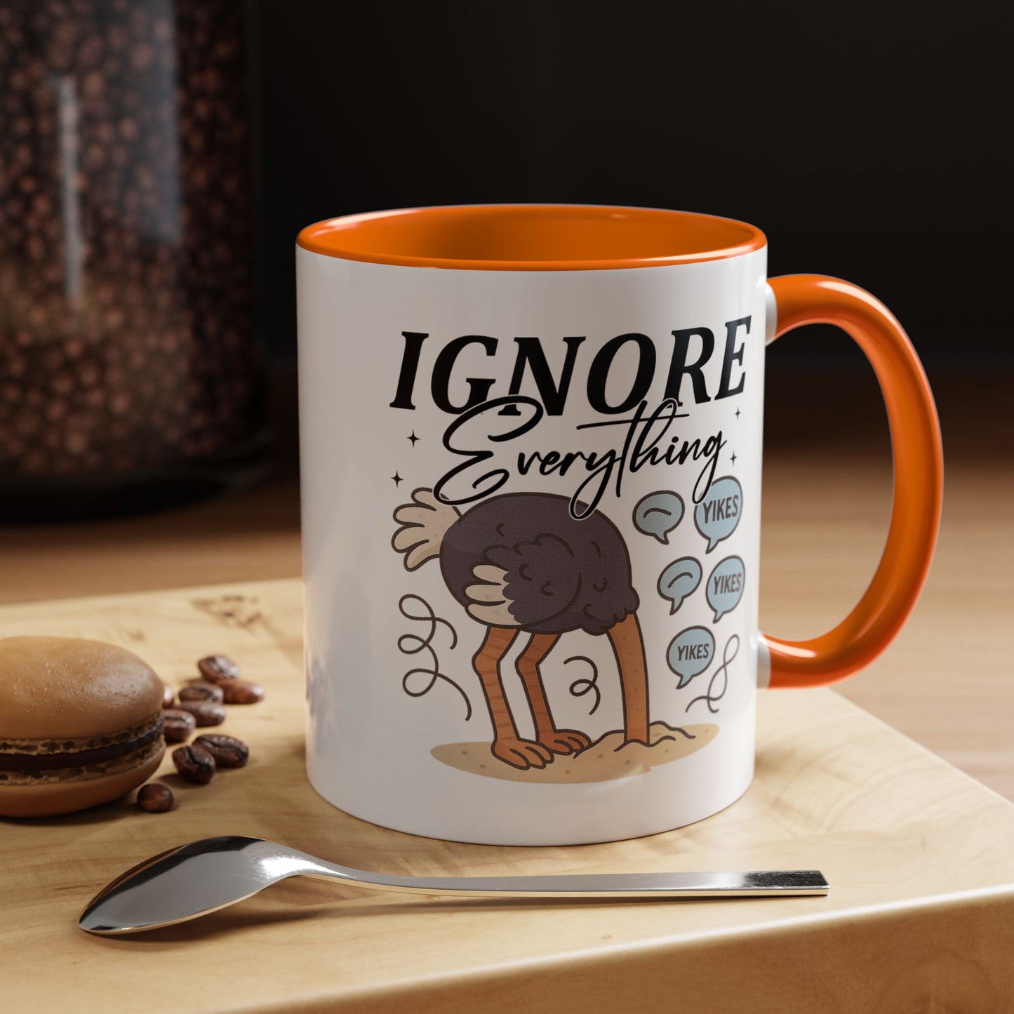 Humor Mug - Ignore Everthing