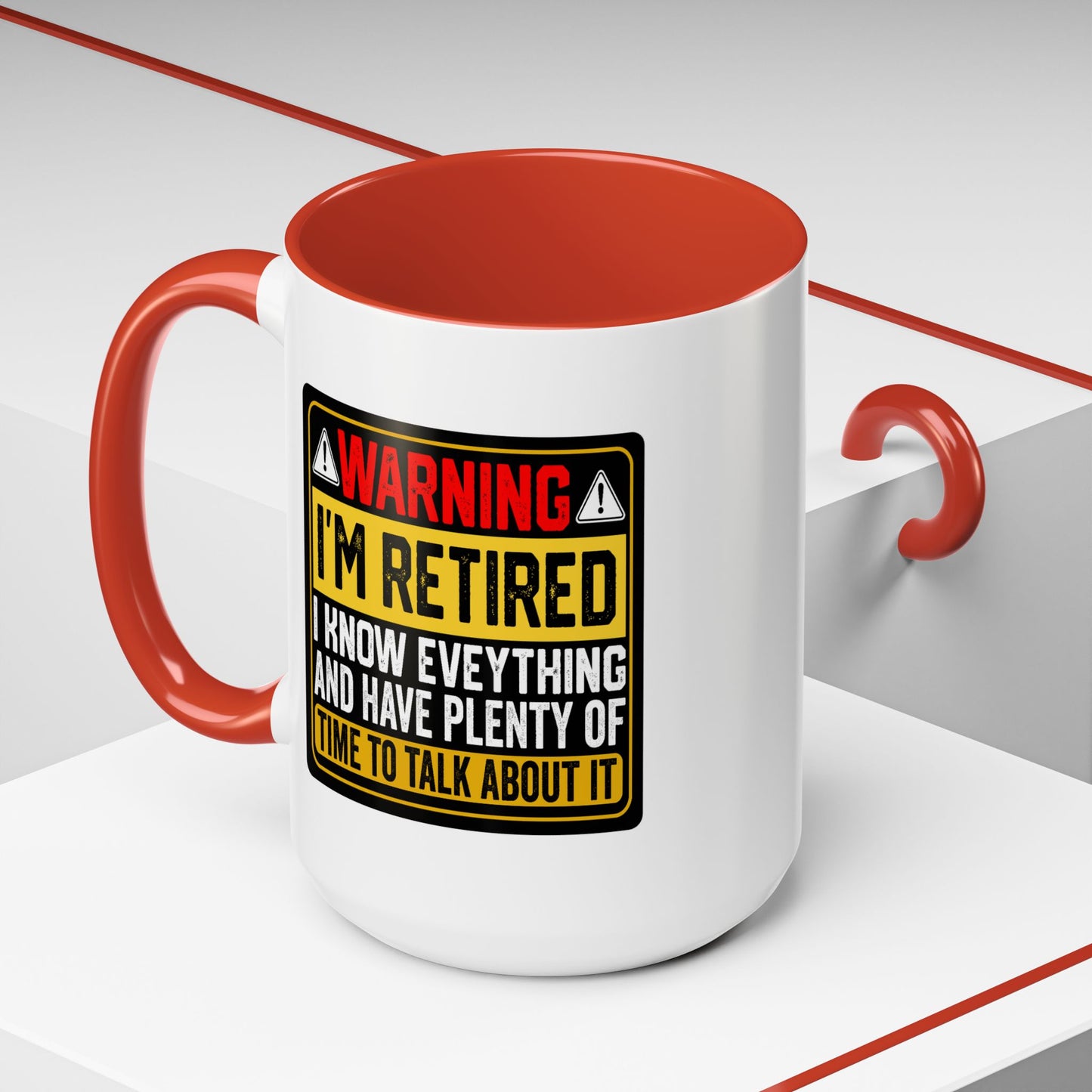 Office Mug - Warning I'm Retired