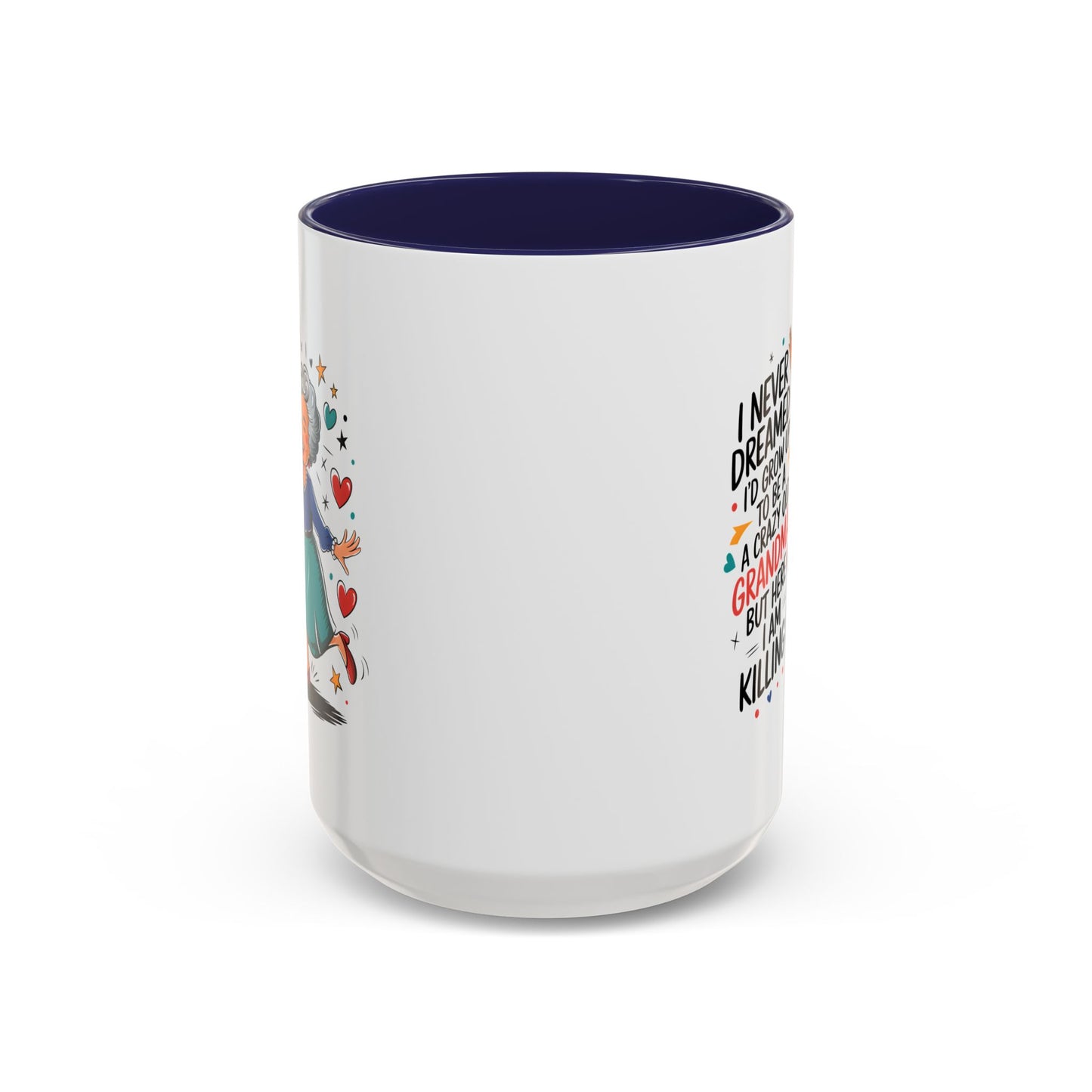 Humor Mug - I Never Dreamed I'd Grow Up