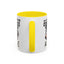Humor Mug - Due to Unfortunate Circumstances