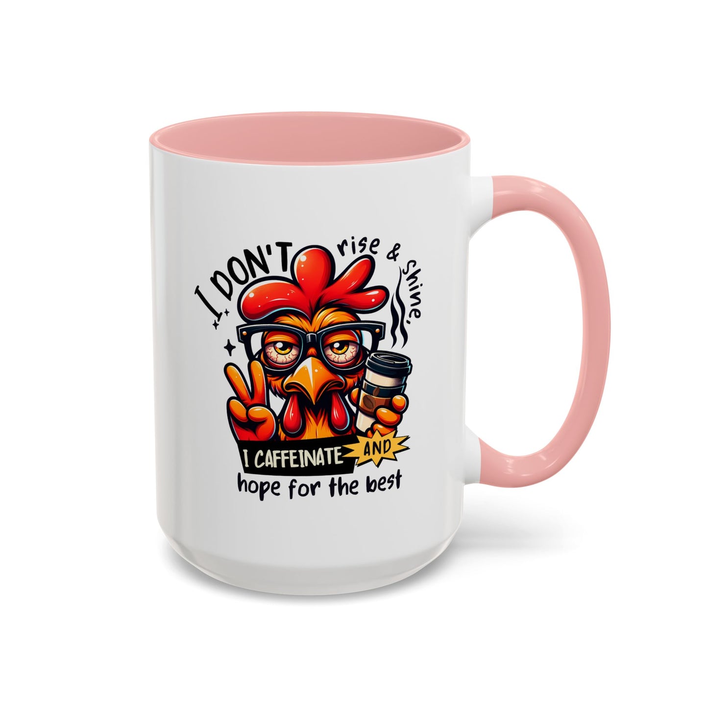 Office Mug - I Don't Rise & Shine