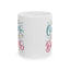 Humor Mug - All Oopsies No Daisies