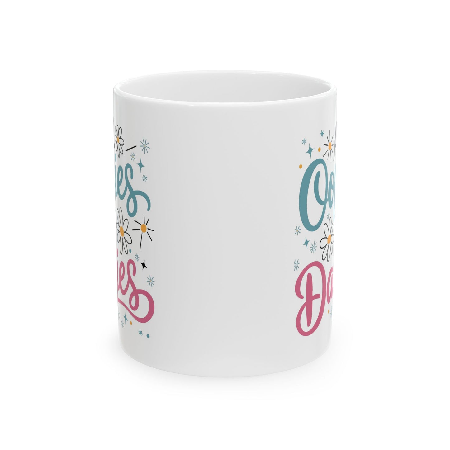 Humor Mug - All Oopsies No Daisies