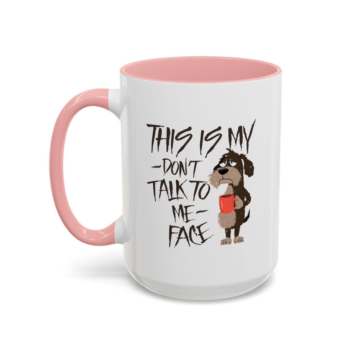 Office Mug - This Is My Don't Talk