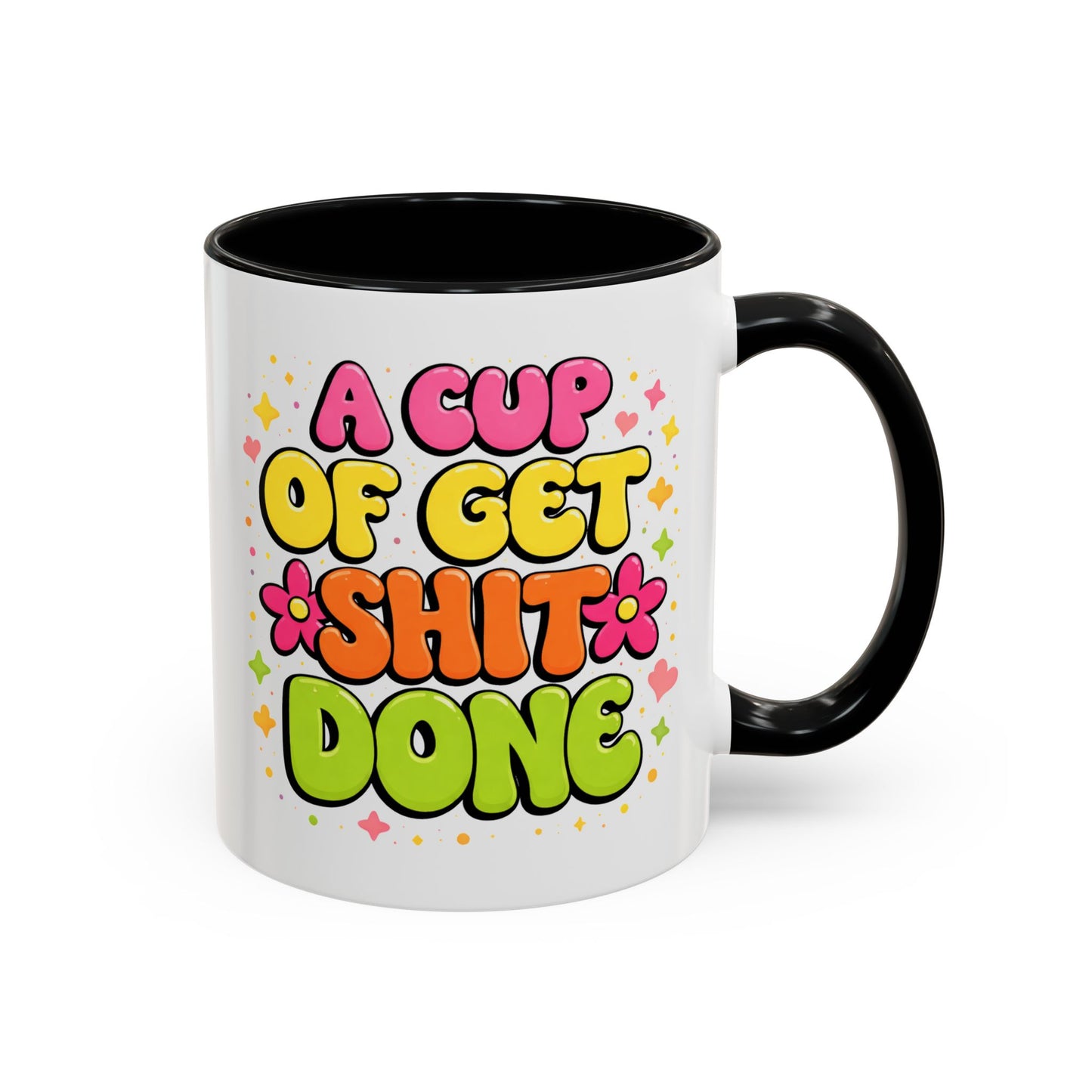 Humor Mug - A Cup of Get Shit Done
