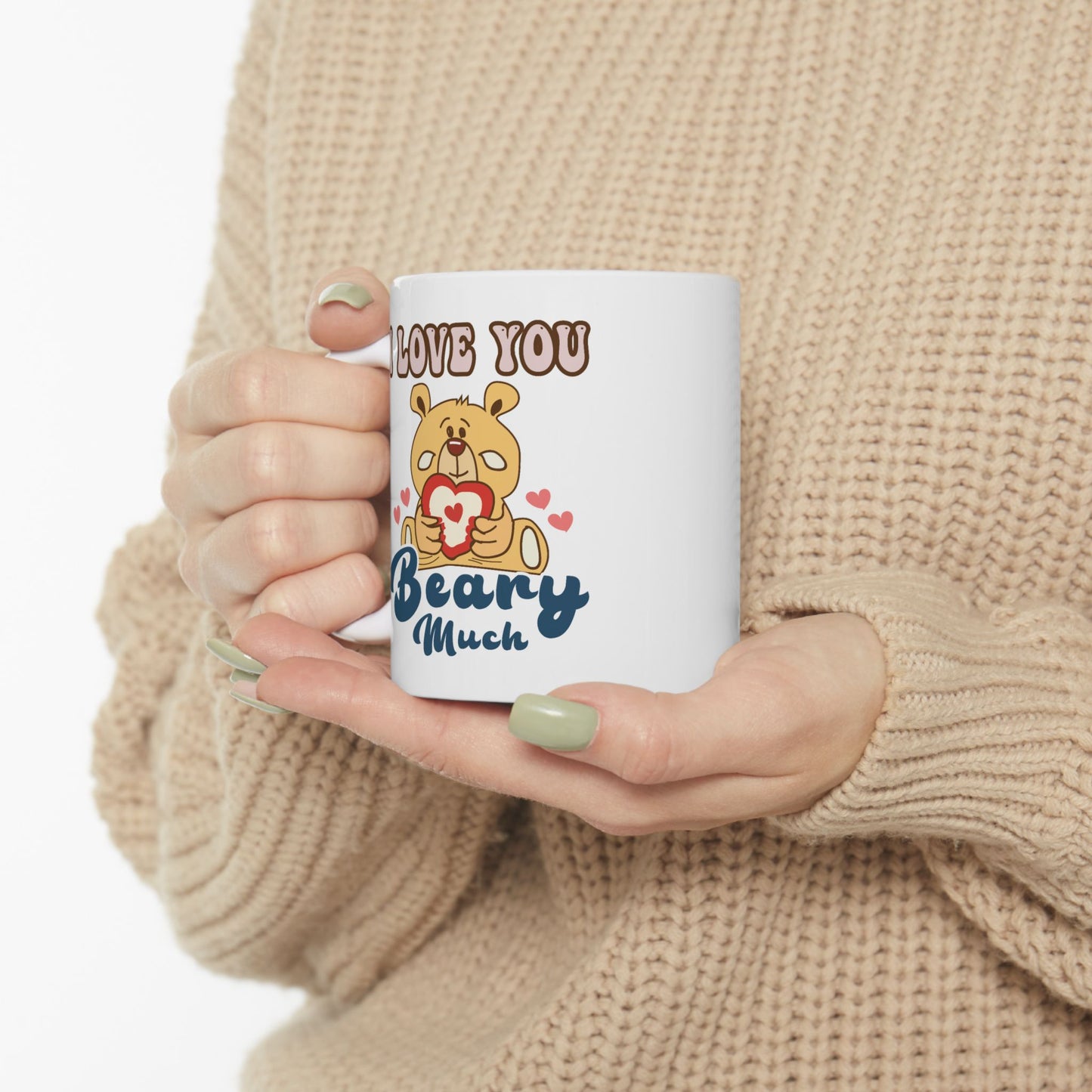 Valentine's Day Mug - I Love You Beary Much