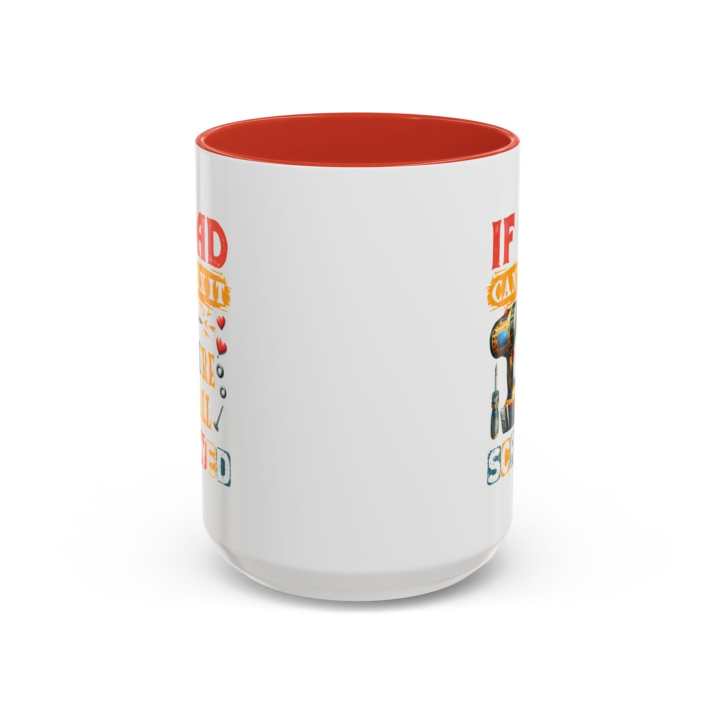 Father's Day Mug - If Dad Can't fix It