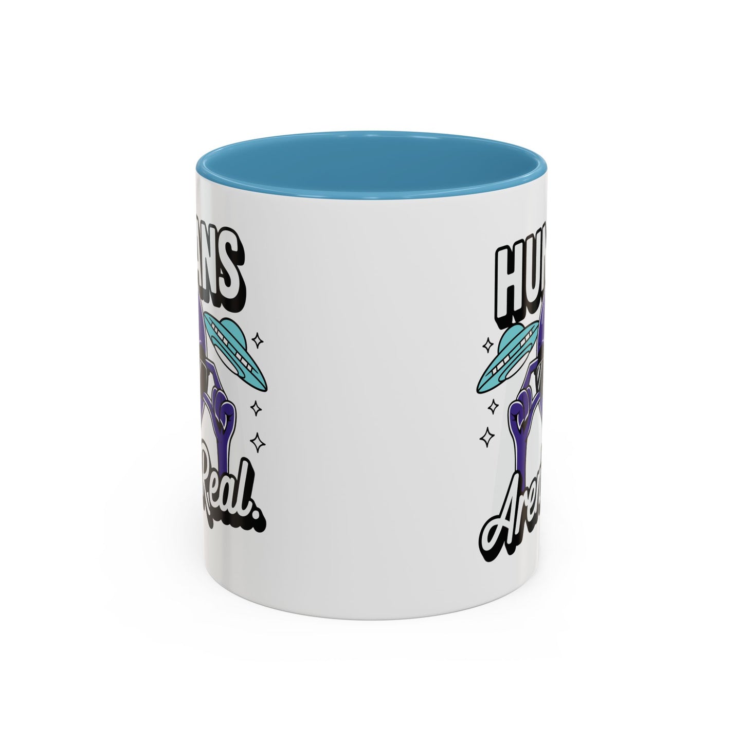Alien Mug - Humans Aren't Real