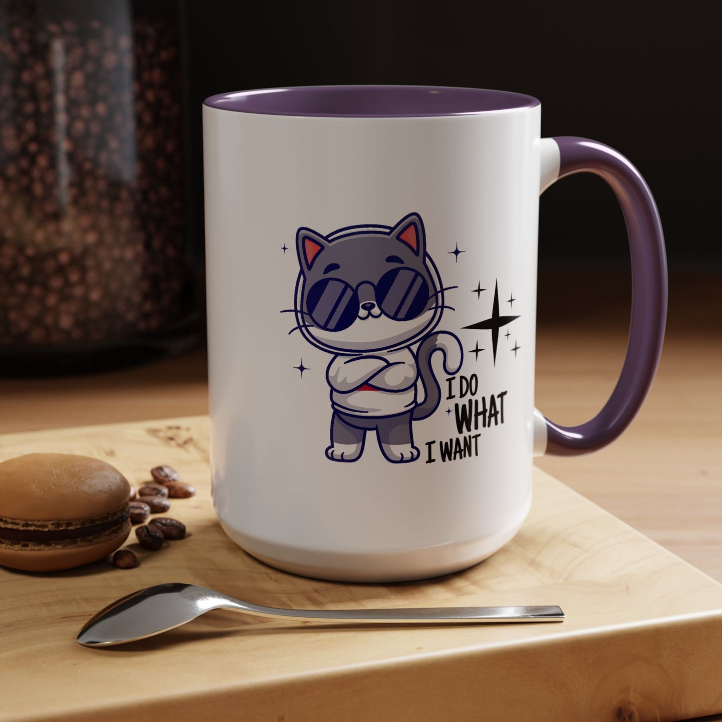 Humor Mug - I Do What I Want
