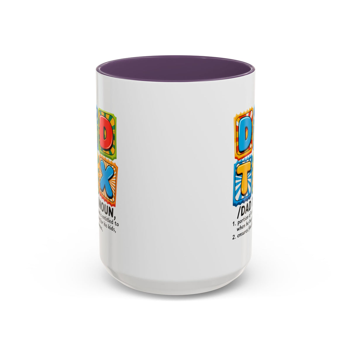 Father's Day Mug - Dad Tax