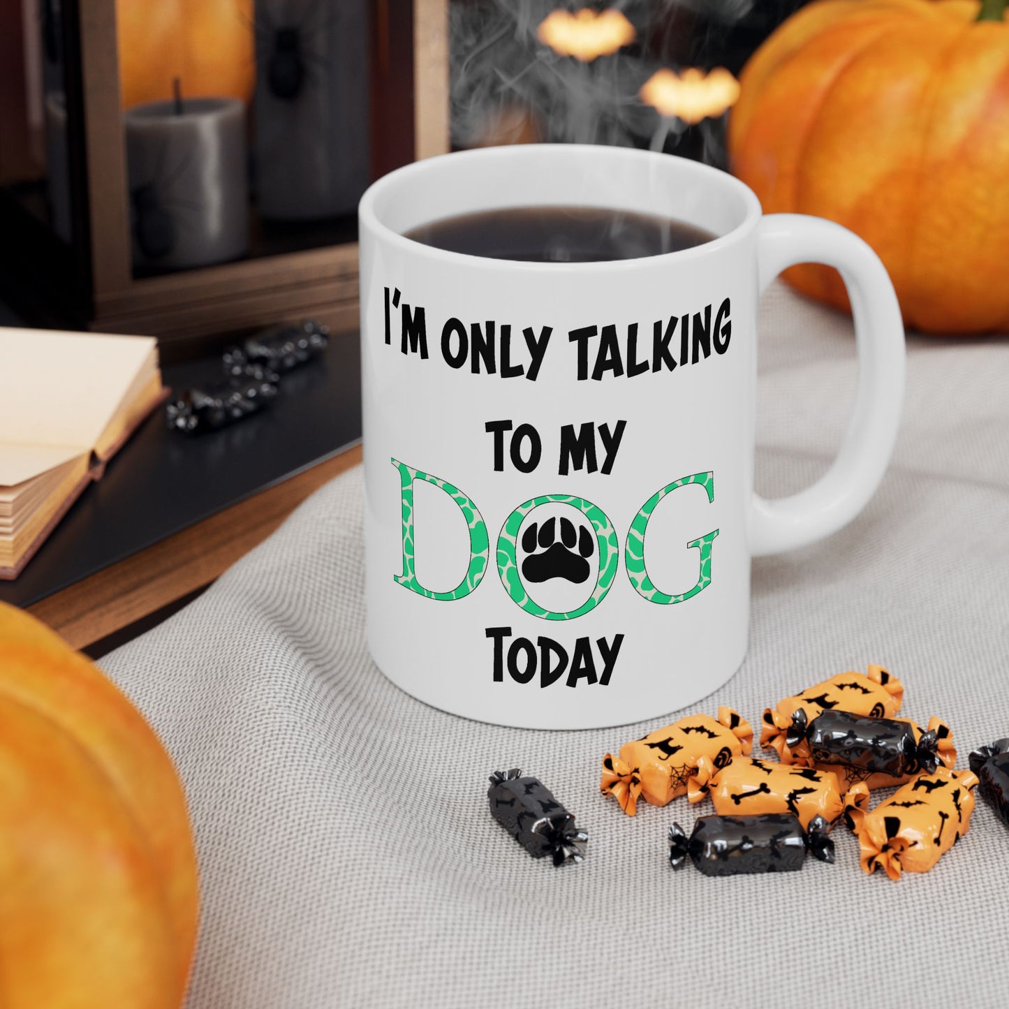Animal Mug - I'm Only Talking To My Dog Today