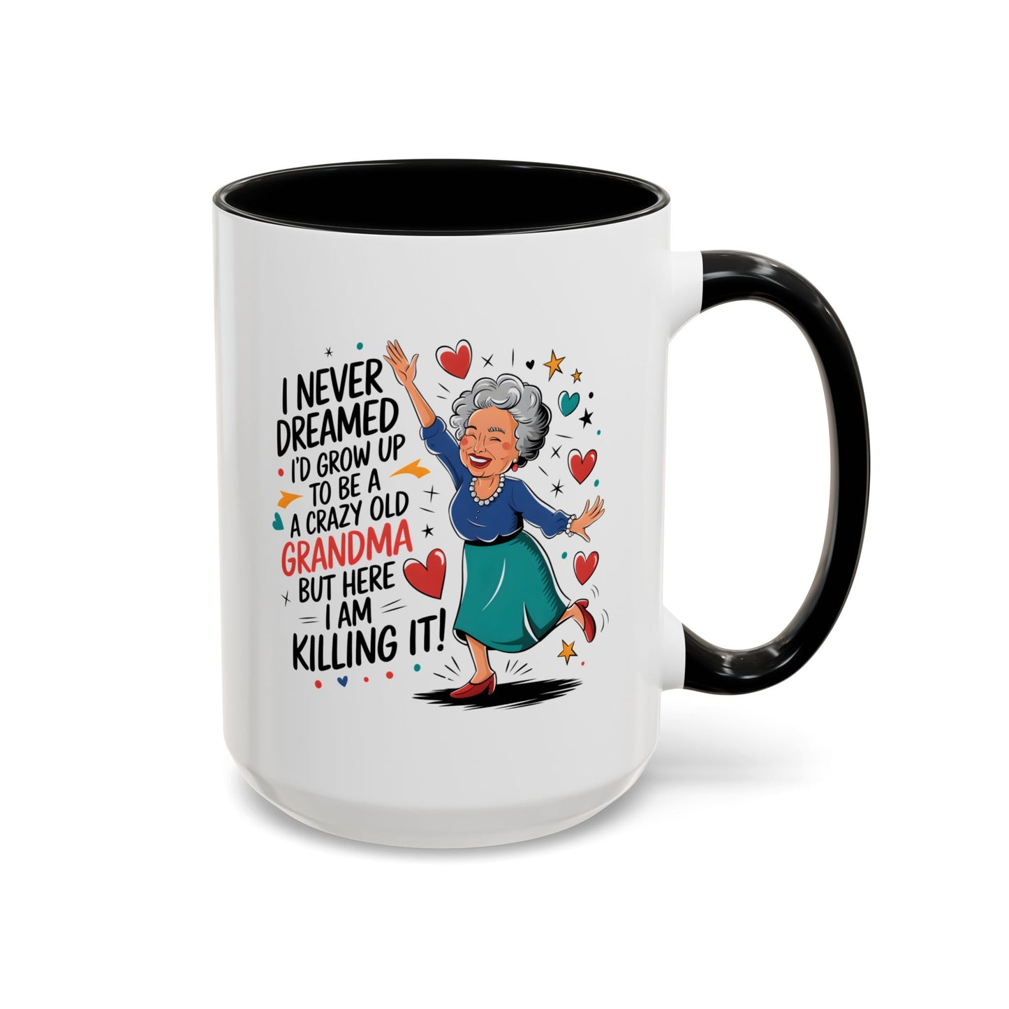 Humor Mug - I Never Dreamed I'd Grow Up