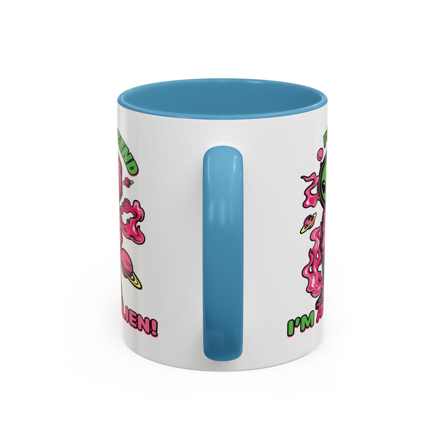 Alien Mug - Pretend I'm An Alien