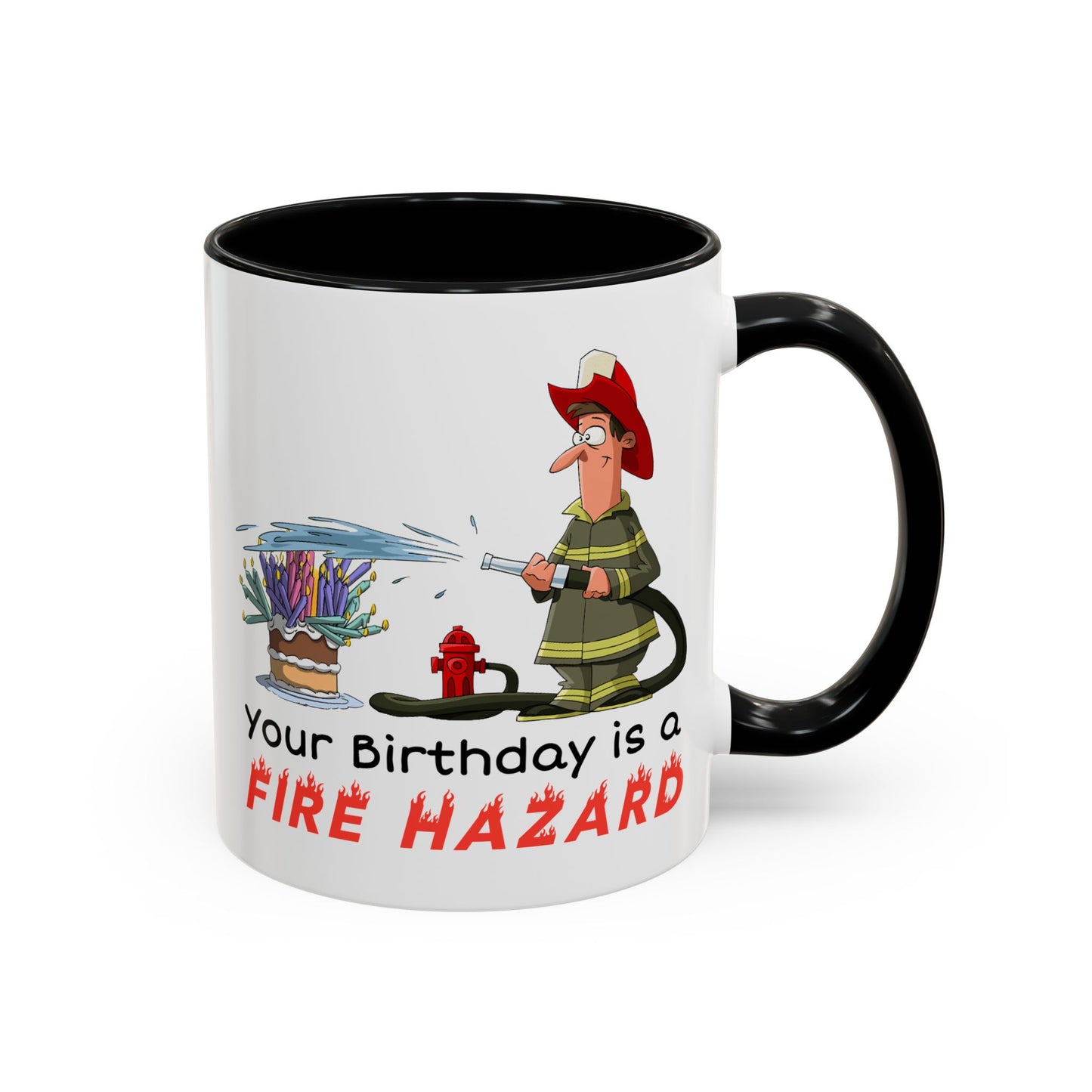 Birthday Mug - Fire Hazard
