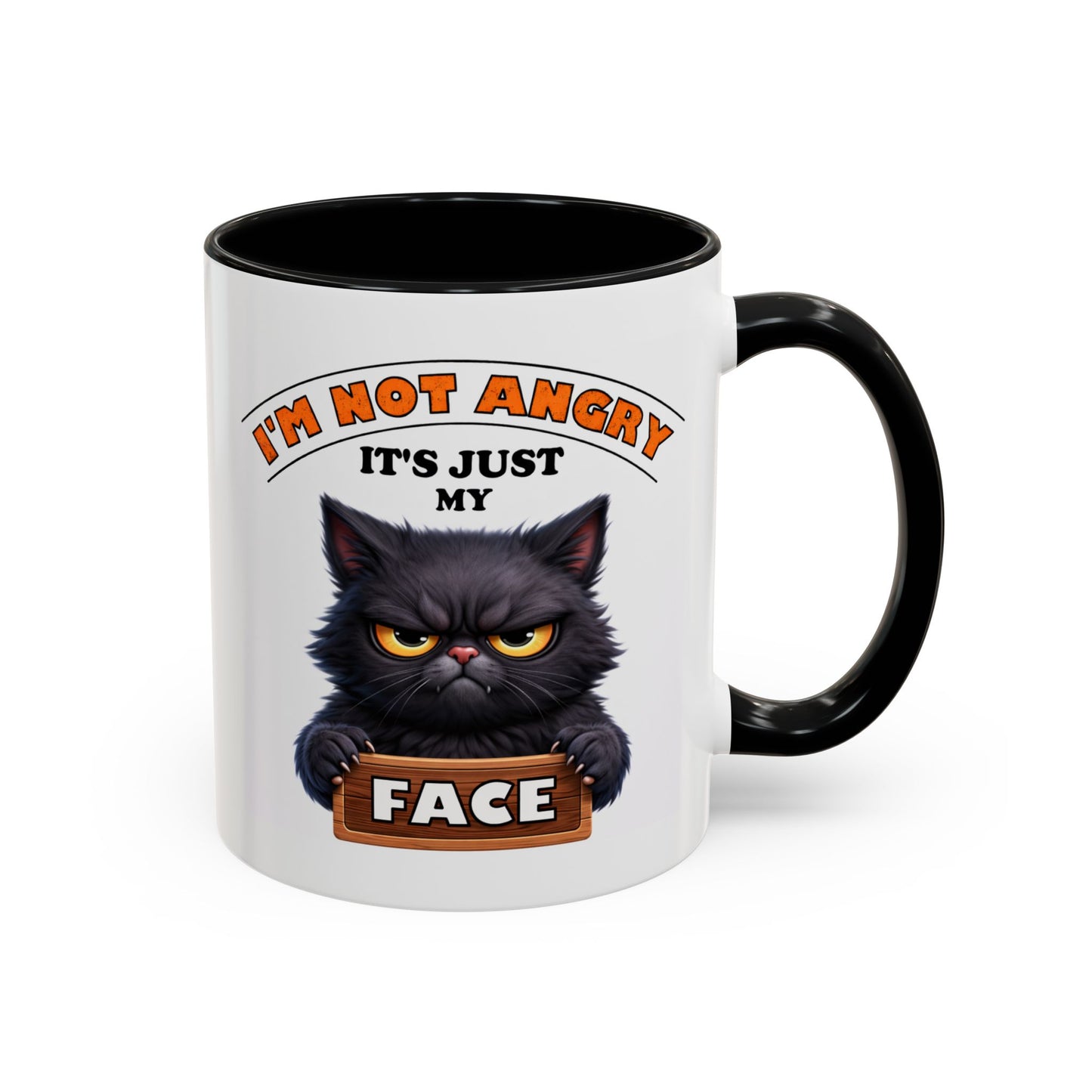 Humor Mug - I'm Not Angry It's Just My Face