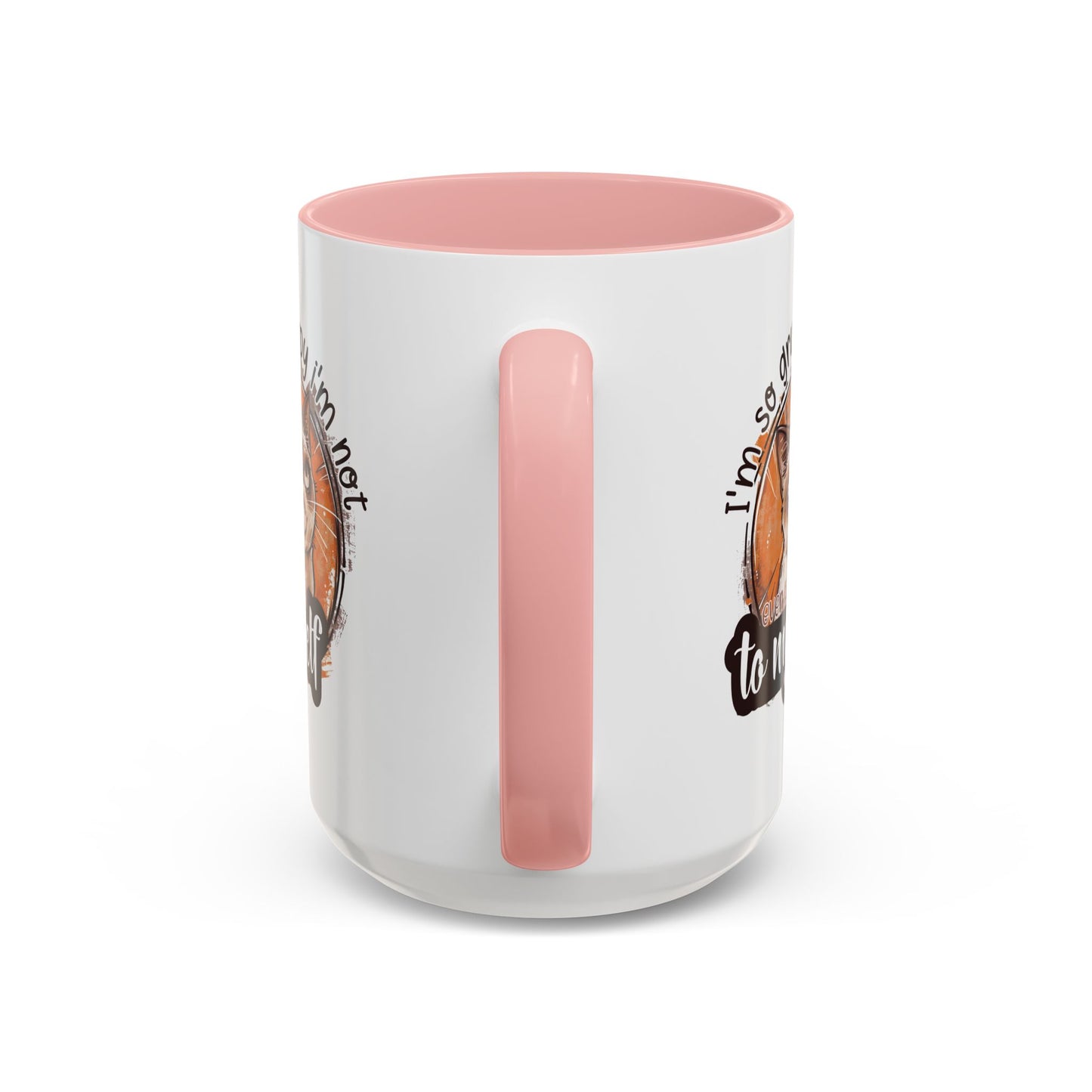 Humor Mug - I'm So Grumpy
