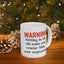 Office Mug - Warning Working in HR