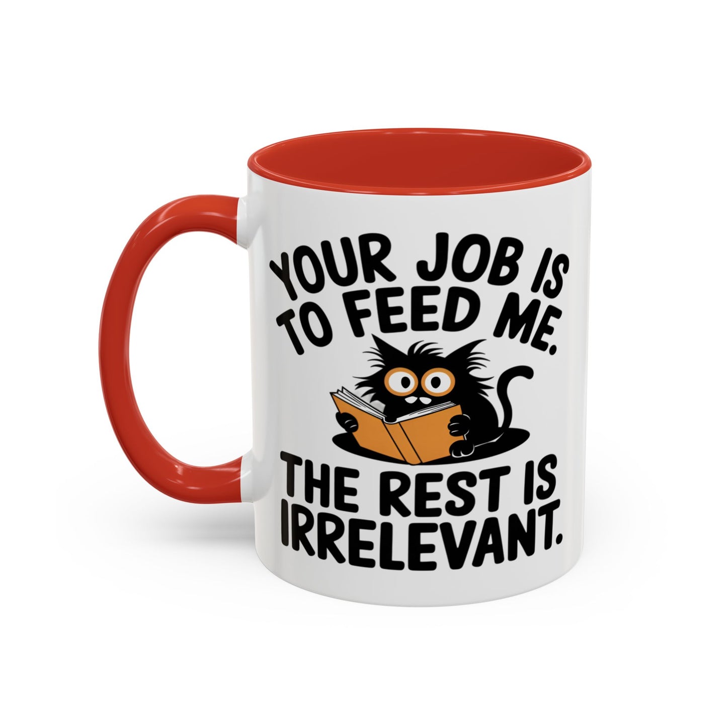 Animal Mug - Your Job Is To Feed Me