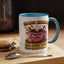 Humor Mug - I'm Not Arguing