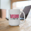 Adult Mug - F Around and Find Out