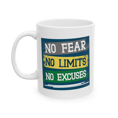 Motivation Mug - No Fear No Limits No Excuses