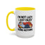 Humor Mug - I'm Not Lazy I Just Enjoy Doing Nothing