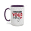 Motivation Mug - Remember Your Why