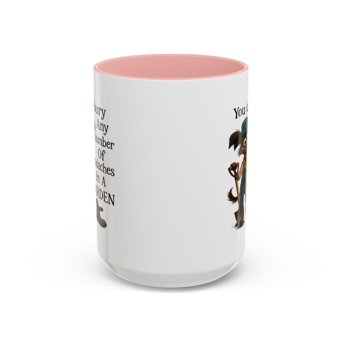 Animal Mug - You Can Bury