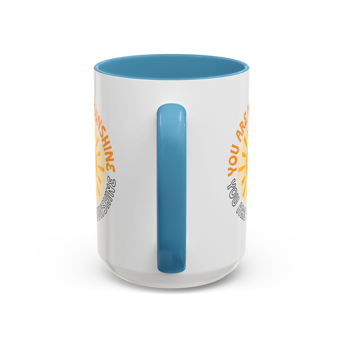 Motivational Mug - You Are My Sunshine
