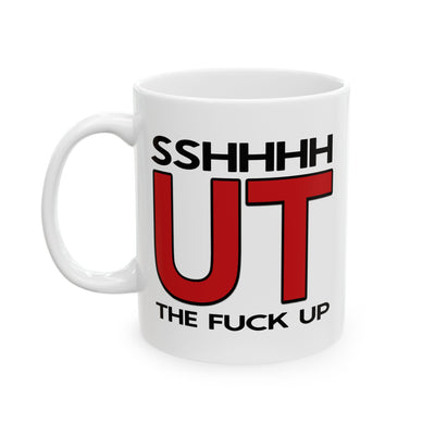 Adult Mug - Shut The Fuck Up