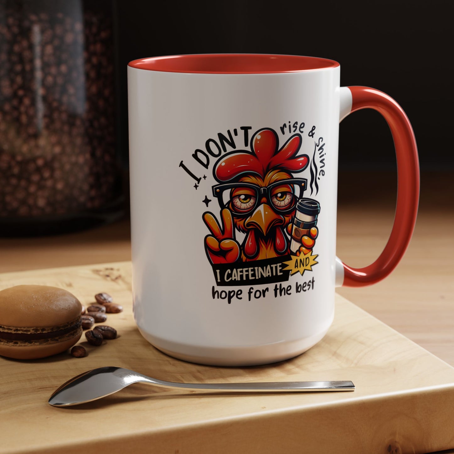 Office Mug - I Don't Rise & Shine