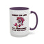Humor Mug - Sorry I'm Late My Unicorn Had to Poop