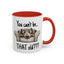 Birthday Mug - You Can't Be That Old