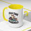 Animal Mug - I Run This Household