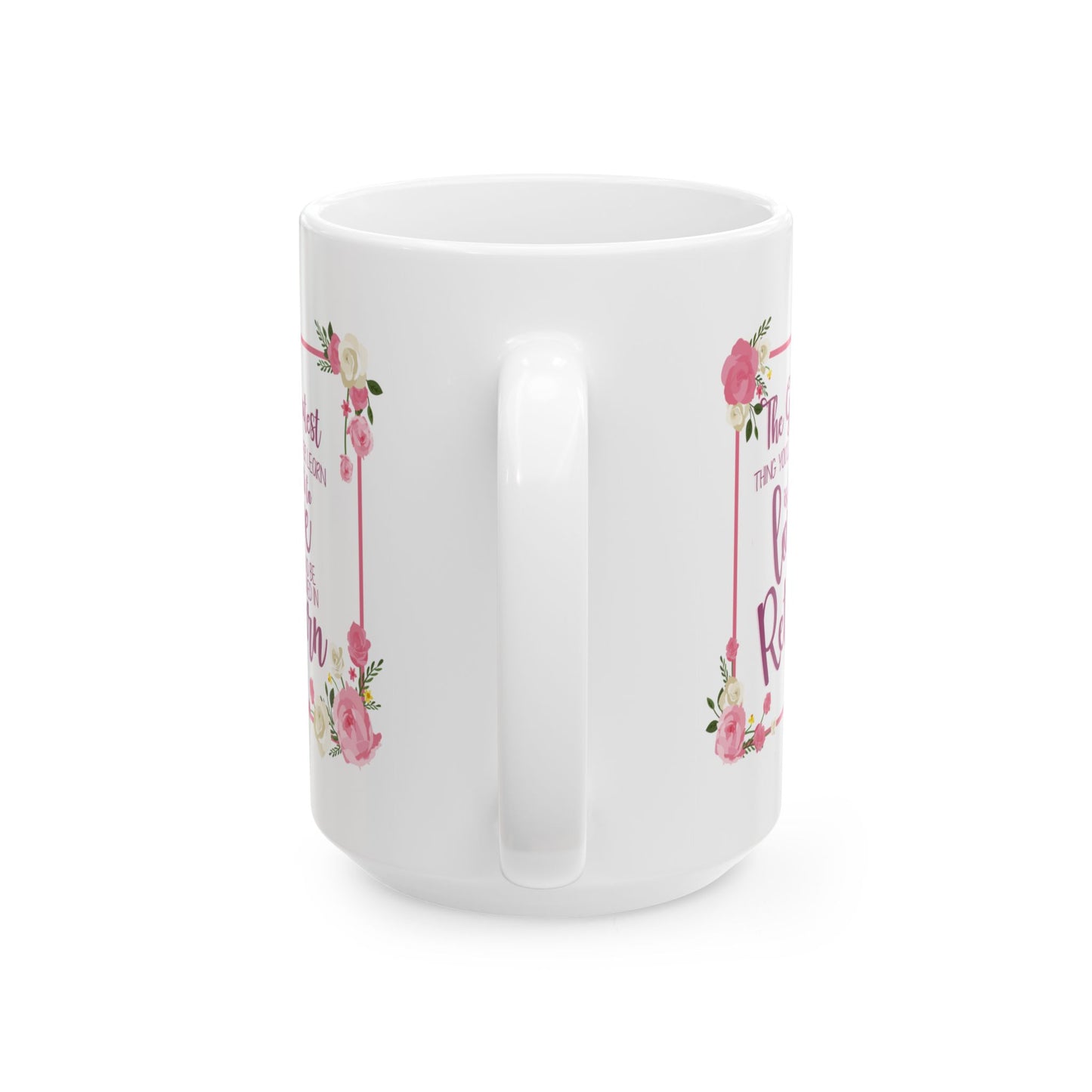 Anniversary Mug - The Greatest Thing You'll