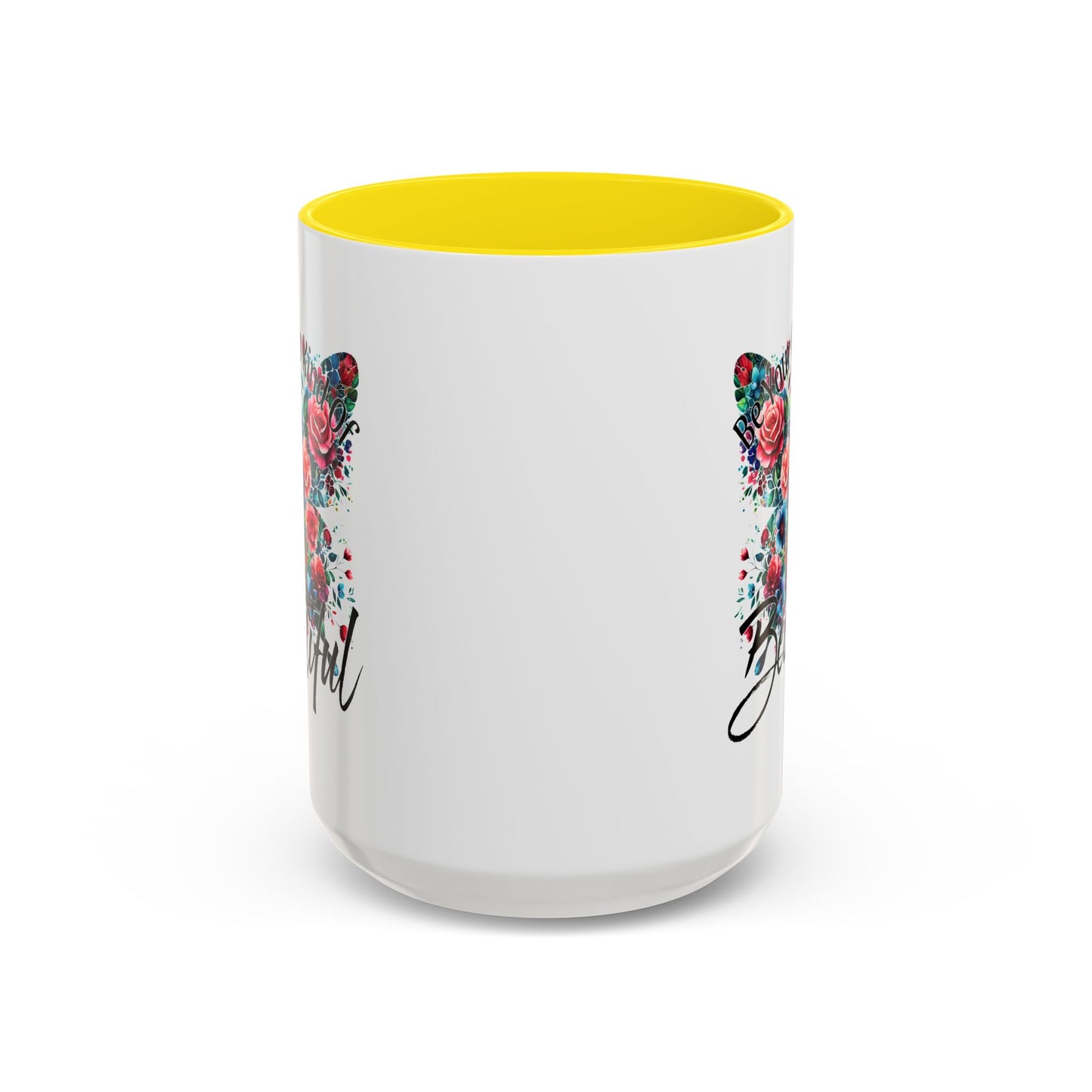 Motivation Mug - Be Your Own Kind of Beautiful