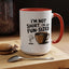 Humor Mug - I'm Not Short