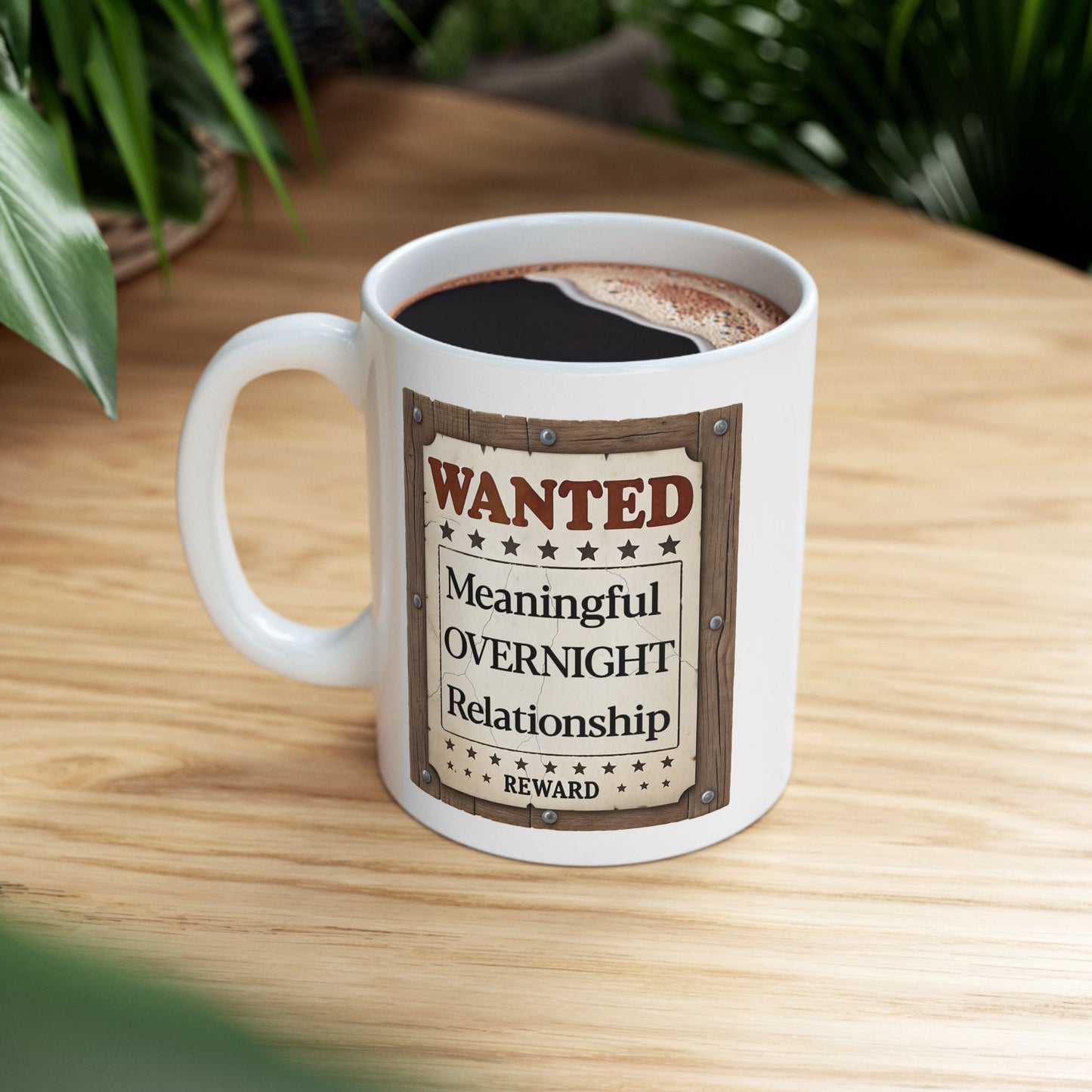 Adult Mug - Wanted Meaningful Overnight Relationship